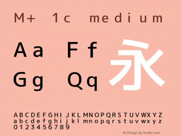 M+ 1c medium  Font Sample