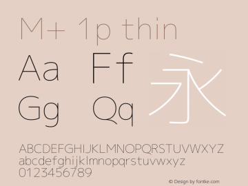M+ 1p thin  Font Sample