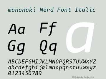 mononoki Italic Nerd Font Complete Version 1.001 Font Sample