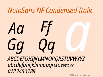 Noto Sans Condensed Italic Nerd Font Complete Windows Compatible Version 2.000;GOOG;noto-source:20170915:90ef993387c0; ttfautohint (v1.7) Font Sample