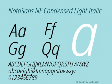 Noto Sans Condensed Light Italic Nerd Font Complete Windows Compatible Version 2.000;GOOG;noto-source:20170915:90ef993387c0; ttfautohint (v1.7)图片样张