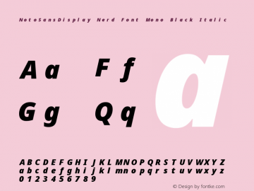 Noto Sans Display Black Italic Nerd Font Complete Mono Version 2.000;GOOG;noto-source:20170915:90ef993387c0; ttfautohint (v1.7)图片样张