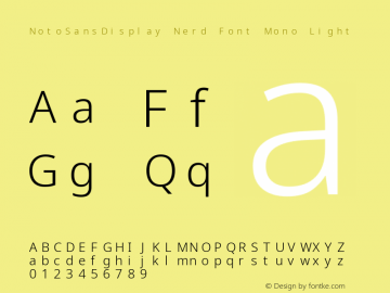 Noto Sans Display Light Nerd Font Complete Mono Version 2.000;GOOG;noto-source:20170915:90ef993387c0; ttfautohint (v1.7)图片样张