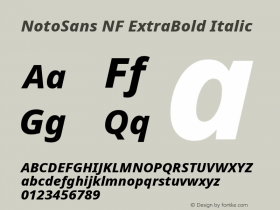 Noto Sans ExtraBold Italic Nerd Font Complete Windows Compatible Version 2.000;GOOG;noto-source:20170915:90ef993387c0; ttfautohint (v1.7)图片样张