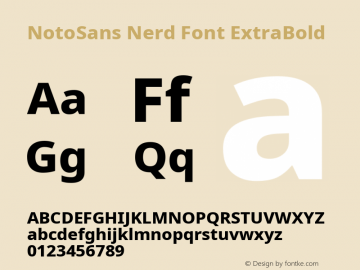 Noto Sans ExtraBold Nerd Font Complete Version 2.000;GOOG;noto-source:20170915:90ef993387c0; ttfautohint (v1.7) Font Sample
