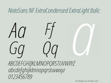 Noto Sans ExtraCondensed ExtraLight Italic Nerd Font Complete Windows Compatible Version 2.000;GOOG;noto-source:20170915:90ef993387c0; ttfautohint (v1.7)图片样张
