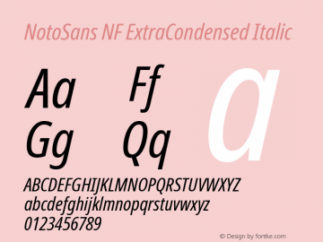 Noto Sans ExtraCondensed Italic Nerd Font Complete Windows Compatible Version 2.000;GOOG;noto-source:20170915:90ef993387c0; ttfautohint (v1.7) Font Sample