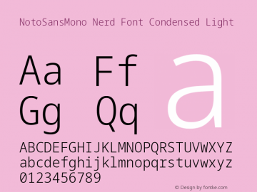 Noto Sans Mono Condensed Light Nerd Font Complete Version 2.000;GOOG;noto-source:20170915:90ef993387c0; ttfautohint (v1.7)图片样张