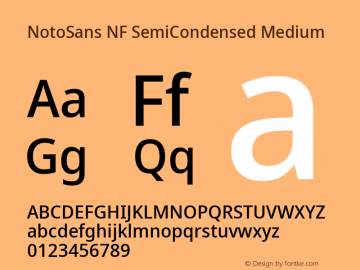 Noto Sans SemiCondensed Medium Nerd Font Complete Windows Compatible Version 2.000;GOOG;noto-source:20170915:90ef993387c0; ttfautohint (v1.7) Font Sample