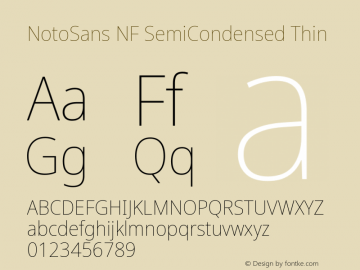 Noto Sans SemiCondensed Thin Nerd Font Complete Windows Compatible Version 2.000;GOOG;noto-source:20170915:90ef993387c0; ttfautohint (v1.7)图片样张