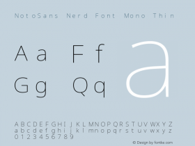 Noto Sans Thin Nerd Font Complete Mono Version 2.000;GOOG;noto-source:20170915:90ef993387c0; ttfautohint (v1.7)图片样张