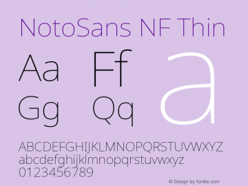 Noto Sans Thin Nerd Font Complete Windows Compatible Version 2.000;GOOG;noto-source:20170915:90ef993387c0; ttfautohint (v1.7) Font Sample