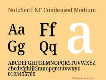 Noto Serif Condensed Medium Nerd Font Complete Windows Compatible Version 2.000;GOOG;noto-source:20170915:90ef993387c0; ttfautohint (v1.7)图片样张