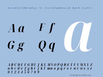 Noto Serif Display ExtraCondensed Bold Italic Nerd Font Complete Mono Windows Compatible Version 2.000;GOOG;noto-source:20170915:90ef993387c0; ttfautohint (v1.7) Font Sample