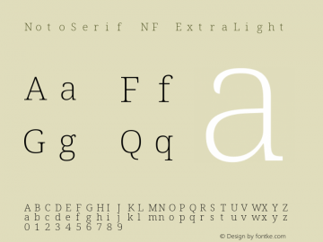 Noto Serif ExtraLight Nerd Font Complete Mono Windows Compatible Version 2.000;GOOG;noto-source:20170915:90ef993387c0; ttfautohint (v1.7) Font Sample