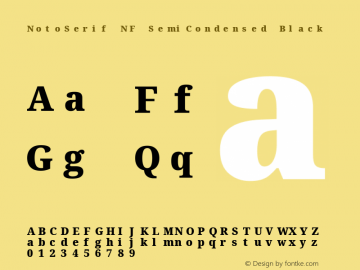 Noto Serif SemiCondensed Black Nerd Font Complete Mono Windows Compatible Version 2.000;GOOG;noto-source:20170915:90ef993387c0; ttfautohint (v1.7) Font Sample