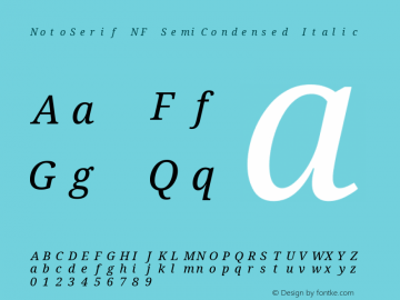 Noto Serif SemiCondensed Italic Nerd Font Complete Mono Windows Compatible Version 2.000;GOOG;noto-source:20170915:90ef993387c0; ttfautohint (v1.7)图片样张