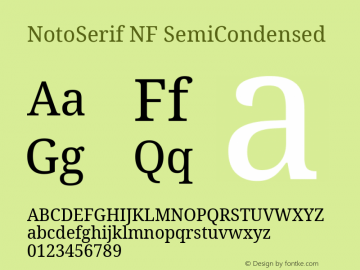 Noto Serif SemiCondensed Nerd Font Complete Windows Compatible Version 2.000;GOOG;noto-source:20170915:90ef993387c0; ttfautohint (v1.7) Font Sample