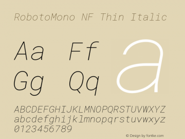Roboto Mono Thin Italic Nerd Font Complete Windows Compatible Version 2.000986; 2015; ttfautohint (v1.3)图片样张