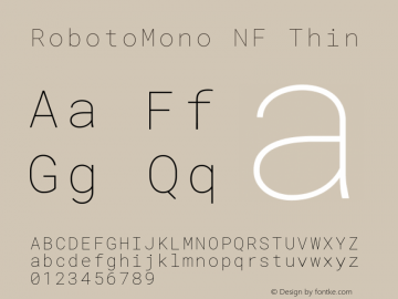 Roboto Mono Thin Nerd Font Complete Mono Windows Compatible Version 2.000986; 2015; ttfautohint (v1.3)图片样张
