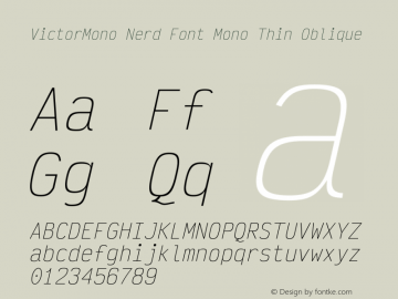 Victor Mono Thin Oblique Nerd Font Complete Mono Version 1.310图片样张