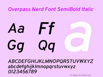 Overpass SemiBold Italic Nerd Font Complete Version 3.000;DELV;Overpass图片样张