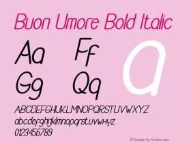 Buon Umore Bold Italic Version 1.00;May 15, 2020;FontCreator 12.0.0.2563 64-bit Font Sample