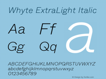 Whyte-ExtraLightItalic Version 1.100 | wf-rip DC20190310图片样张