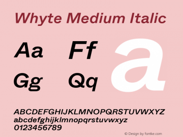 Whyte-MediumItalic Version 1.100 | wf-rip DC20190310图片样张