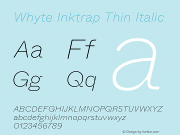 WhyteInktrap-ThinItalic Version 1.100 | wf-rip DC20190310图片样张