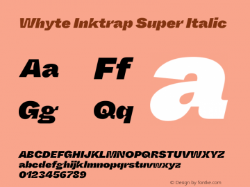 WhyteInktrap-SuperItalic Version 1.100 | wf-rip DC20190310图片样张