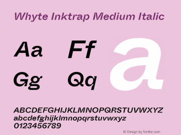 WhyteInktrap-MediumItalic Version 1.100 | wf-rip DC20190310图片样张