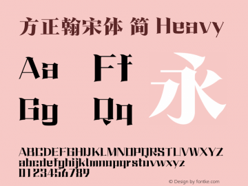 方正翰宋体 简 Heavy  Font Sample