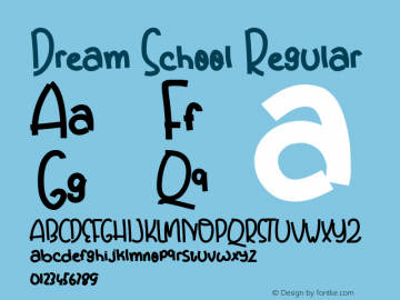 Dream School Version 1.00;May 26, 2020;FontCreator 12.0.0.2545 64-bit Font Sample