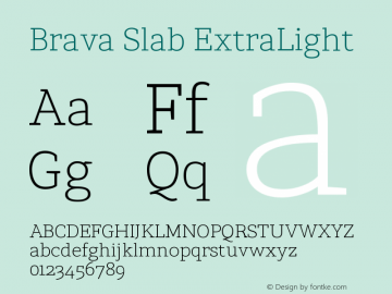 BravaSlab-ExtraLight Version 1.000 | wf-rip DC20181220 Font Sample