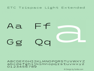 ETC Trispace Light Extended Version 1.400;hotconv 1.0.109;makeotfexe 2.5.65596图片样张