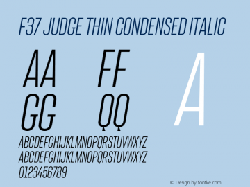 F37Judge-ThinCondensedItalic Version 1.000 | wf-rip DC20190330 Font Sample