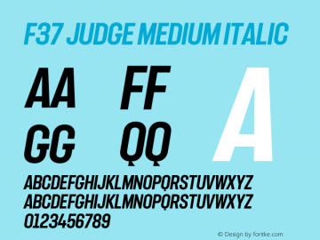 F37Judge-MediumItalic Version 1.000 | wf-rip DC20190330图片样张