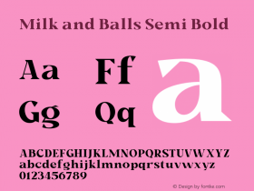 Milk and Balls Semi Bold Version 1.000;hotconv 1.0.109;makeotfexe 2.5.65596 Font Sample