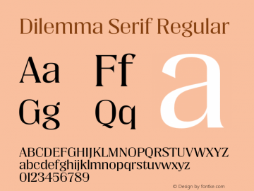 Dilemma Serif Regular Version 1.000;hotconv 1.0.109;makeotfexe 2.5.65596图片样张