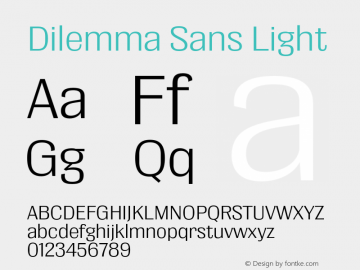 Dilemma Sans Light Version 1.000;hotconv 1.0.109;makeotfexe 2.5.65596 Font Sample