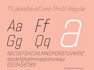 TT Lakes Neue Condensed W03ThIt Version 1.00 Font Sample
