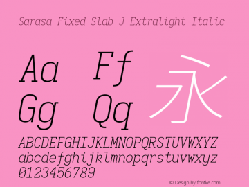 Sarasa Fixed Slab J Extralight Italic 图片样张