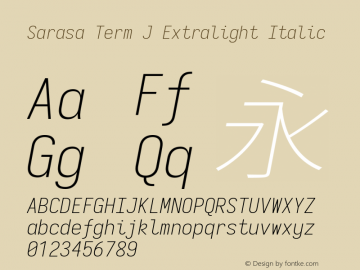 Sarasa Term J Extralight Italic  Font Sample