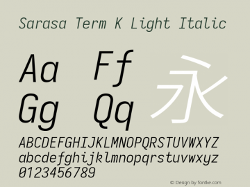 Sarasa Term K Light Italic Version 0.12.7; ttfautohint (v1.8.3) Font Sample