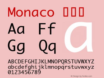 Monaco 常规体  Font Sample