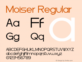 Moiser Version 1.00 January 16, 2013, initial release Font Sample