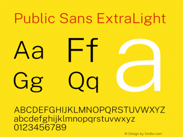 Public Sans ExtraLight Version 1.002;hotconv 1.0.109;makeotfexe 2.5.65596 Font Sample