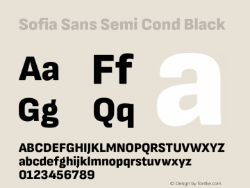 Sofia Sans Semi Cond Black Version 4.000;hotconv 1.0.109;makeotfexe 2.5.65596 Font Sample