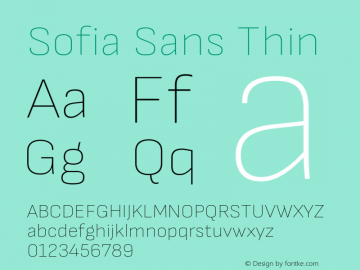 Sofia Sans Thin Version 4.000 Font Sample